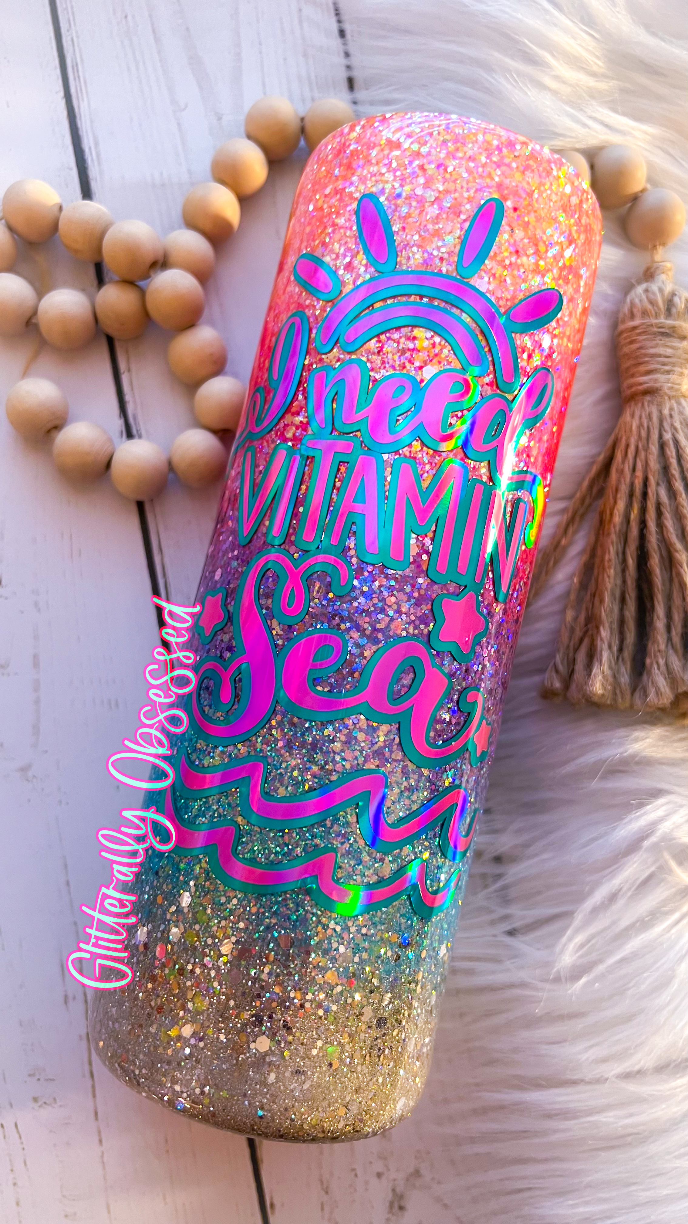 I Need Vitamin Sea - 20 oz – Glitterally Obsessed
