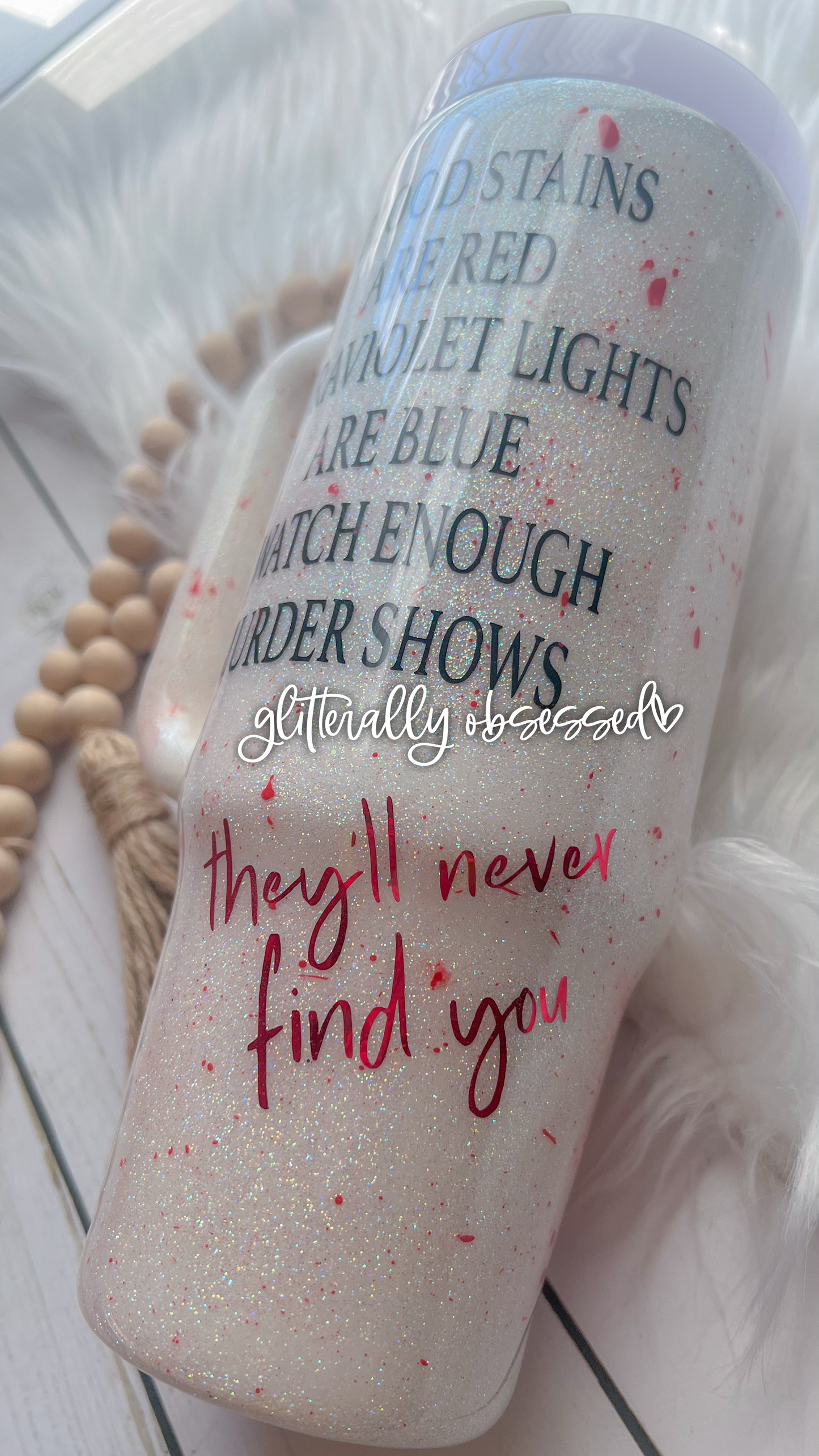 They’ll Never Find You • Glows In The Dark