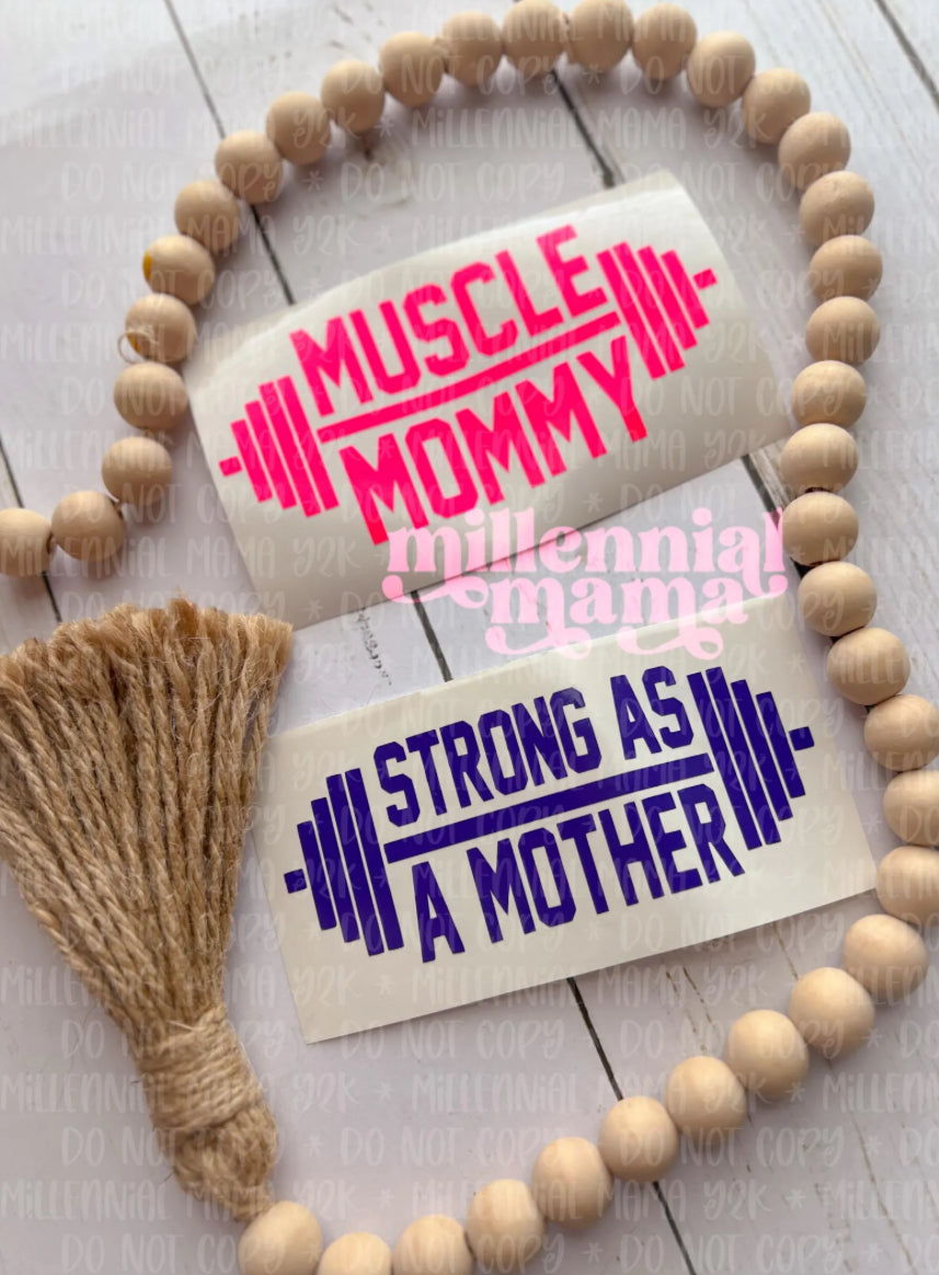 Muscle Mommy / Strong As A Mother