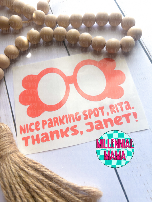 Nice Parking Spot, Thanks Janet