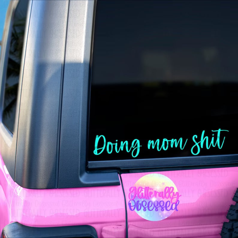 Doing Mom Shit