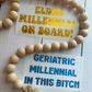 Elder + Geriatric Millennial