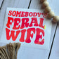 Feral Wife