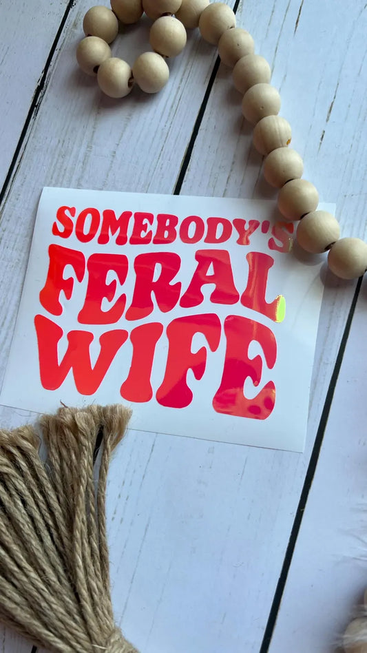 Feral Wife