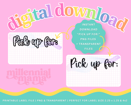 Pick Up For: - Digi Download