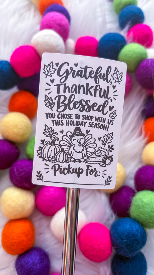 Grateful Thankful Blessed