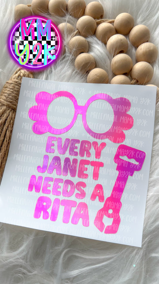 Every Janet Needs A Rita