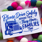Big Truck Drive Safely #2