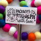 Packaged By Rudolph